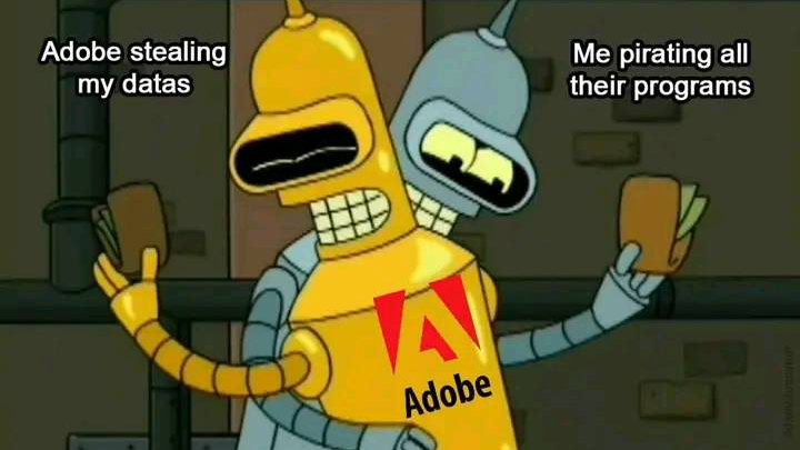 golden bender hugs regular bender. golden bender is labelled 'adobe stealing my data'. regular bender is labeled "me pirating all their programs'. they are both stealing the others wallet while they hug.